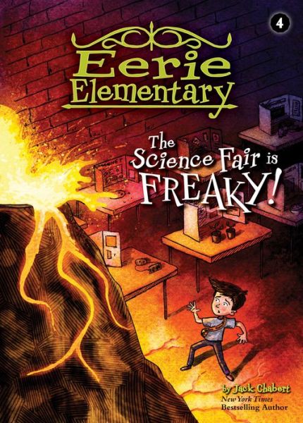 Cover for Jack Chabert · The Science Fair is Freaky! (Hardcover Book) (2018)