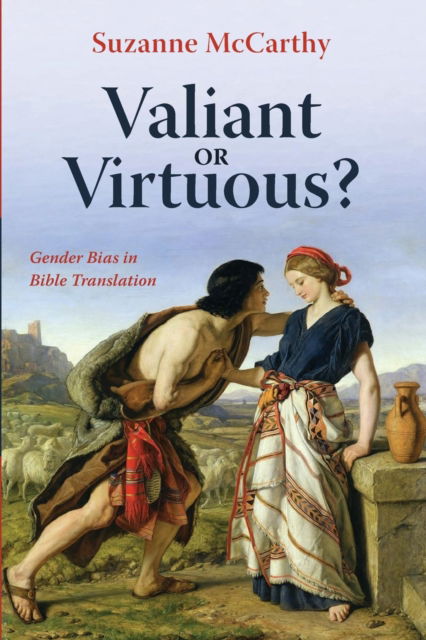 Cover for Suzanne McCarthy · Valiant or Virtuous? (Book) (2019)