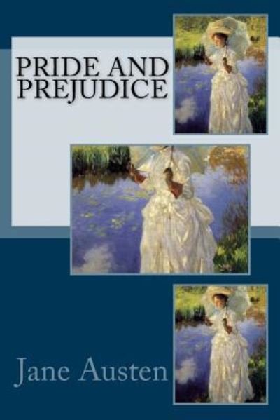 Pride and Prejudice -  - Livros - Victoria House Classics - 9781535141635 - 6 de julho de 2016
