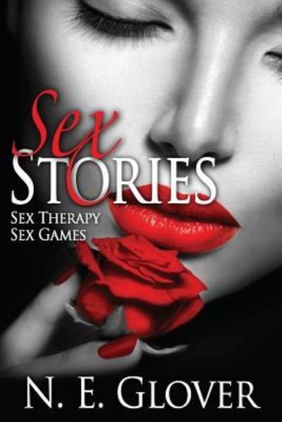 Cover for N E Glover · Sex Stories (Paperback Book) (2017)