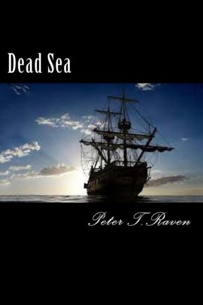 Cover for Peter T Raven · Dead Sea (Pocketbok) (2016)