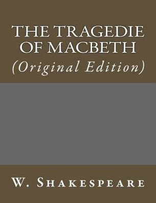 Cover for W. Shakespeare · The Tragedie of Macbeth (Paperback Bog) (2017)