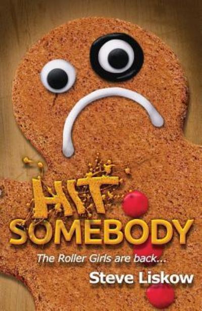 Cover for Steve Liskow · Hit Somebody (Pocketbok) (2017)