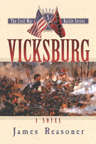 Cover for James Reasoner · Vicksburg - Civil War Battle (Gebundenes Buch) [First Edition, First Printing edition] (2001)