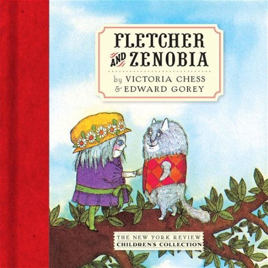 Fletcher And Zenobia - Edward Gorey - Books - The New York Review of Books, Inc - 9781590179635 - April 12, 2016