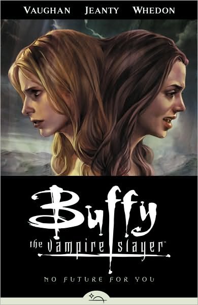 Cover for Brian K. Vaughan · Buffy The Vampire Slayer Season 8 Volume 2: No Future For You (Paperback Book) (2008)