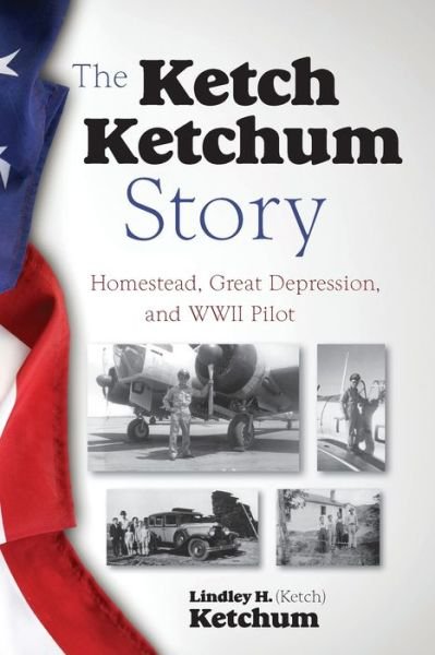 Cover for Ketch Ketchum · The Ketch Ketchum Story (Paperback Book) (2018)