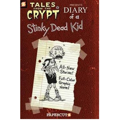 Cover for David Gerrold · Diary of a Stinky Dead Kid (8): Tales from the Crypt (Paperback Book) (2009)