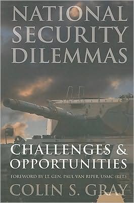 Cover for Colin S. Gray · National Security Dilemmas: Challenges and Opportunities (Paperback Bog) (2009)