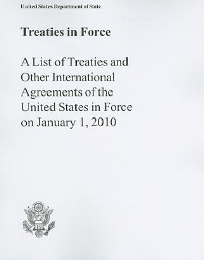 Cover for Us Department of State · Treaties in Force (Paperback Book) (2010)