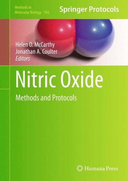 Nitric Oxide: Methods and Protocols - Methods in Molecular Biology - Helen O Mccarthy - Bücher - Humana Press Inc. - 9781617379635 - 15. Dezember 2010