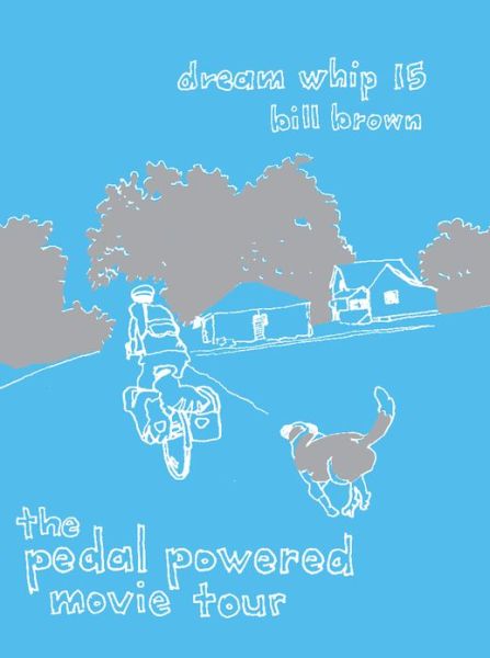 Cover for Bill Brown · Dreamwhip (Paperback Book) (2013)