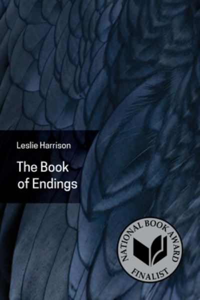 Cover for Leslie Harrison · The book of endings (Book) [First edition. edition] (2017)