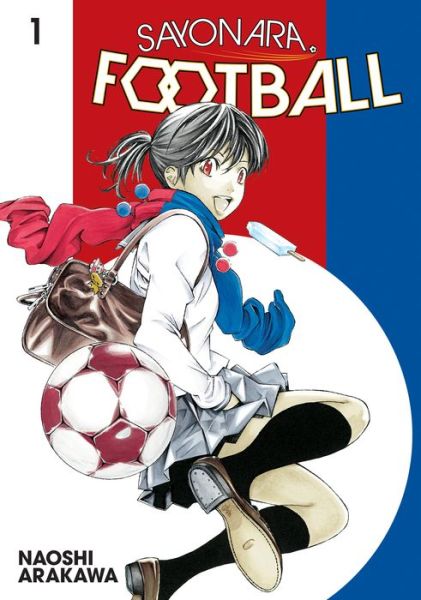 Cover for Naoshi Arakawa · Sayonara, Football 1 (Paperback Book) (2020)