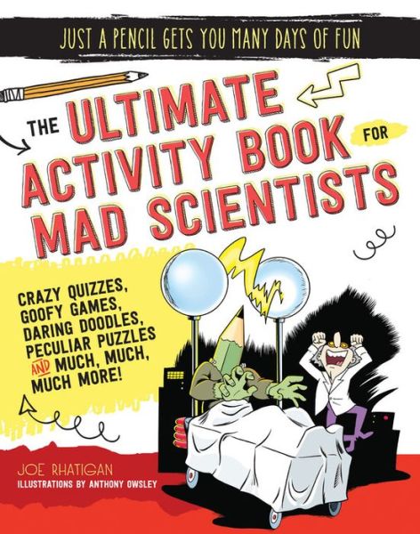 Cover for Joe Rhatigan · The Ultimate Activity Book for Mad Scientists - Just a Pencil Gets You Many Days of Fun (Paperback Book) (2017)