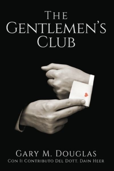 Cover for Gary M Douglas · The Gentlemen's Club - Italian (Paperback Book) (2016)