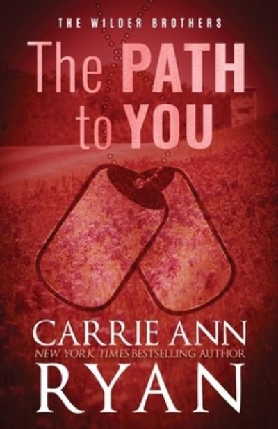 Cover for Carrie Ann Ryan · Path to You (Bog) (2022)
