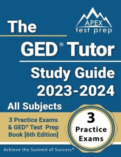 GED Tutor Study Guide 2023 - 2024 All Subjects - J. M. Lefort - Books - Windham Press - 9781637757635 - March 9, 2023