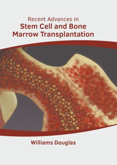 Cover for Williams Douglas · Recent Advances in Stem Cell and Bone Marrow Transplantation (Gebundenes Buch) (2022)