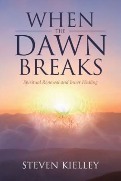 Cover for Steven Kielley · When the Dawn Breaks (Paperback Book) (2018)