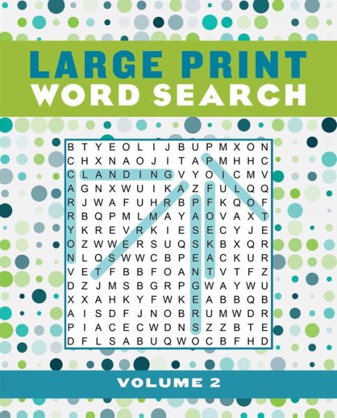 Large Print Word Search Volume 2 - Editors of Thunder Bay Press - Książki - Printers Row Publishing Group - 9781645172635 - 23 lutego 2021