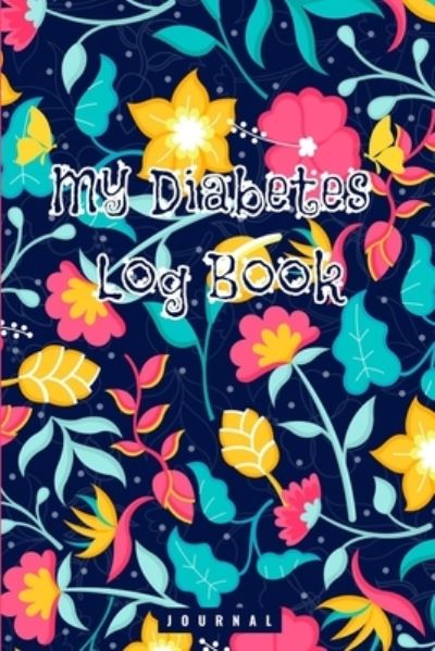 Cover for Health Books · My Diabetes Log Book (Paperback Book) (2020)