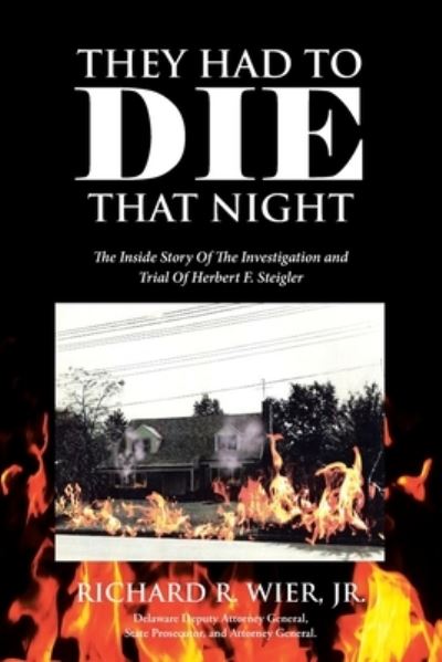 Cover for Jr Richard R Wier · They Had to Die That Night (Paperback Book) (2021)