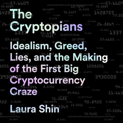 Cover for Laura Shin · The Cryptopians Lib/E (CD) (2022)