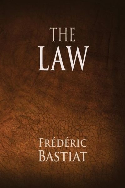 Cover for Frederic Bastiat · The Law (Taschenbuch) (1901)