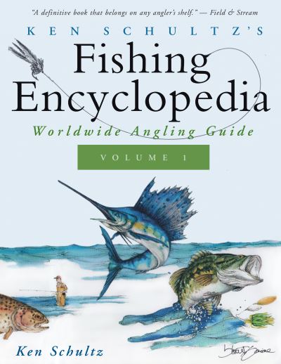 Cover for Ken Schultz · Ken Schultz's Fishing Encyclopedia Volume 1 (Hardcover Book) (1999)