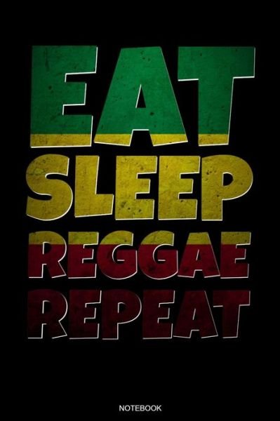Cover for Weed Books · Eat Sleep Reggae Repeat (Paperback Bog) (2019)