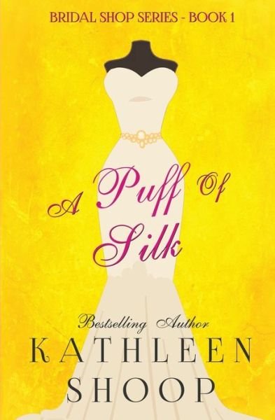 Cover for Kathleen Shoop · A Puff of Silk (Paperback Bog) (2018)