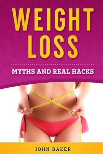 Cover for John Baker · Weight Loss (Pocketbok) (2018)
