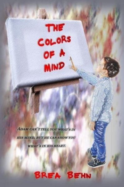 Cover for Brea Behn · The Colors of a Mind (Paperback Bog) (2018)