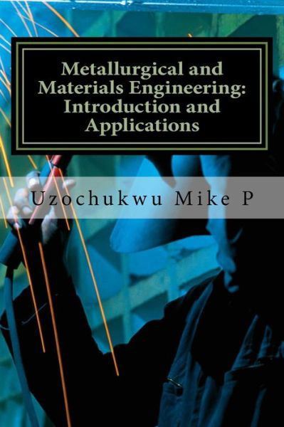 Cover for Uzochukwu P Mike · Metallurgical and Materials Engineering (Taschenbuch) (2018)