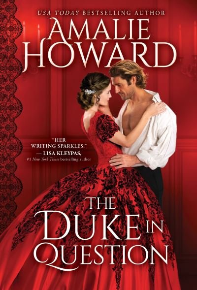 Amalie Howard · The Duke in Question (Paperback Book) (2022)
