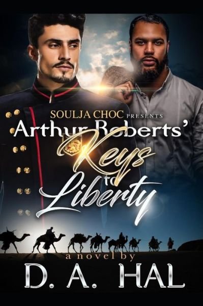 Cover for Da Hal · Arthur Roberts' Keys to Liberty (Pocketbok) (2018)