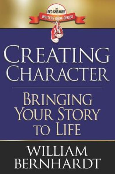 Cover for William Bernhardt · Creating Character (Taschenbuch) (2018)