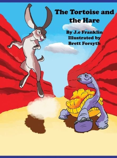 Cover for J E Franklin · The Tortoise and the Hare (Hardcover Book) (2021)