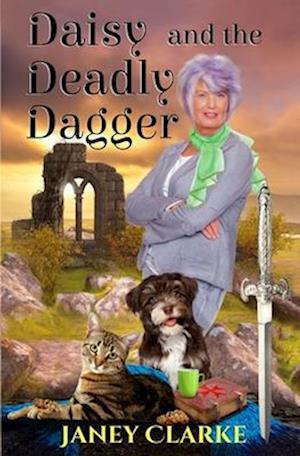 Cover for Janey Clarke · Daisy and the Deadly Dagger (Book) (2021)