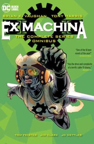 Cover for Brian K. Vaughan · Ex Machina: The Complete Series Omnibus (Gebundenes Buch) (2023)