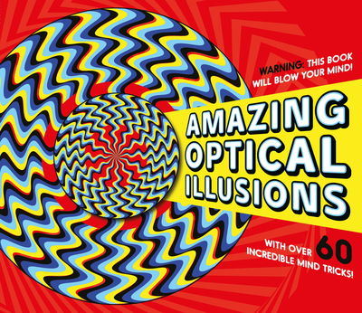 Cover for Gianni A. Sarcone · Amazing Optical Illusions (Paperback Book) (2018)