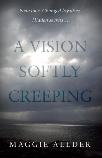 Cover for Maggie Allder · A Vision Softly Creeping (Paperback Book) (2018)