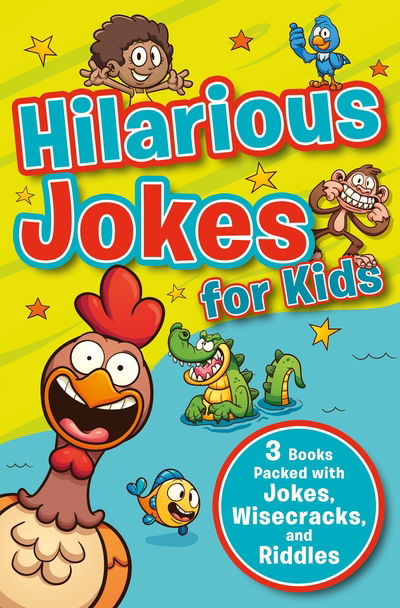 Cover for Lisa Regan · Hilarious Jokes for Kids: 3 Books packed with jokes, wisecracks, and riddles (Book) (2019)