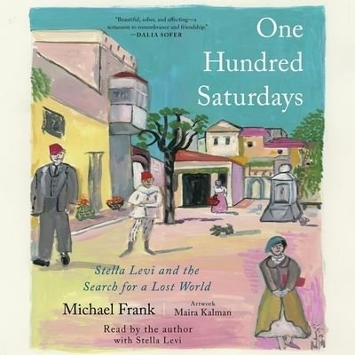 One Hundred Saturdays - Michael Frank - Muziek - Simon & Schuster Audio - 9781797147635 - 6 september 2022