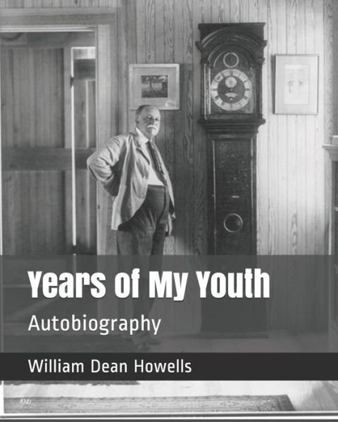 Cover for William Dean Howells · Years of My Youth (Pocketbok) (2019)
