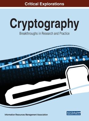 Cover for Cryptography: Breakthroughs in Research and Practice (Innbunden bok) (2019)