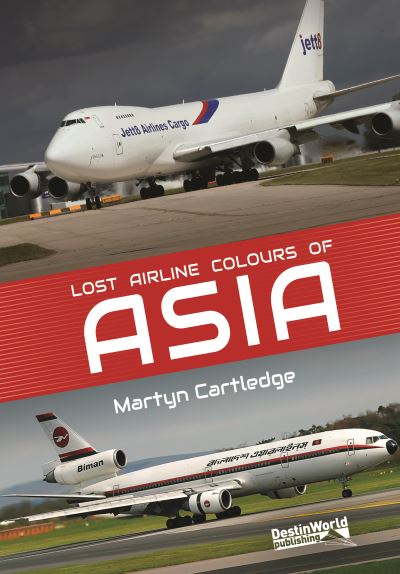 Cover for Martyn Cartledge · Lost Airline Colours of Asia (Paperback Book) (2021)