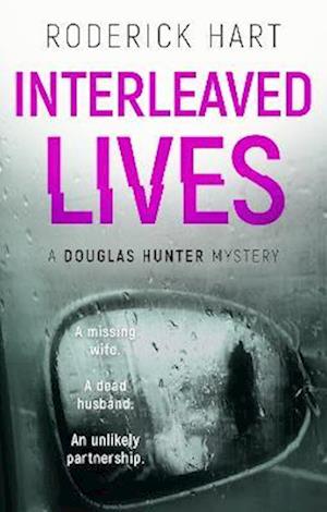 Cover for Roderick Hart · Interleaved Lives : A Douglas Hunter Mystery (Paperback Book) (2022)