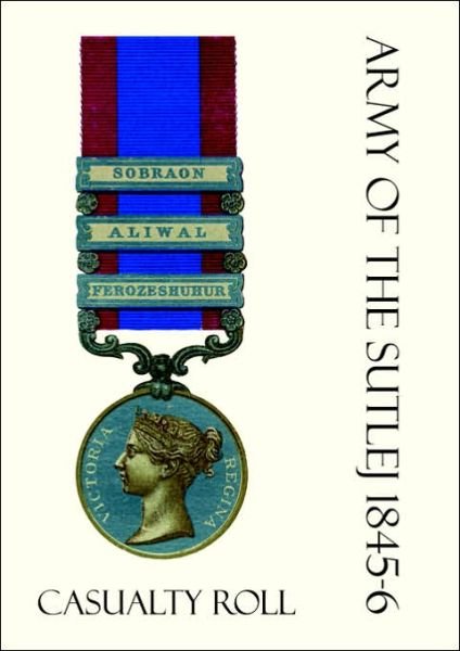 Cover for From the India Office Records · Army of the Sutlej 1845-6 Casualty Roll (Paperback Book) [New edition] (2002)